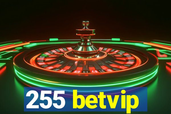 255 betvip
